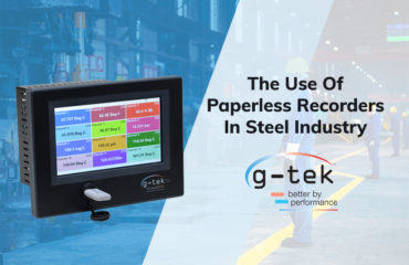 The Use Of Paperless Recorders In Steel Industry-G-Tek