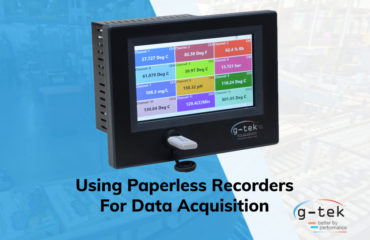 Using Paperless Recorders For Data Acquisition-G-Tek