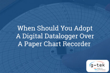 When-Should-You-Adopt-a-Digital-Datalogger-Over-a-Paper-Chart-Recorder--G-Tek-Corporation-Pvt-Ltd