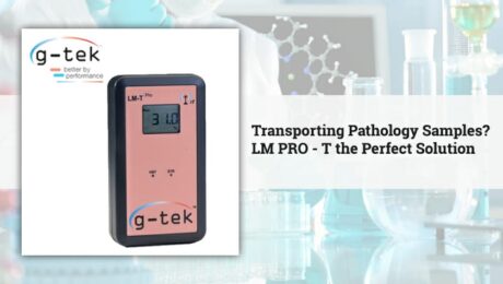 Transporting Pathology Samples? LM PRO - T the Perfect Solution