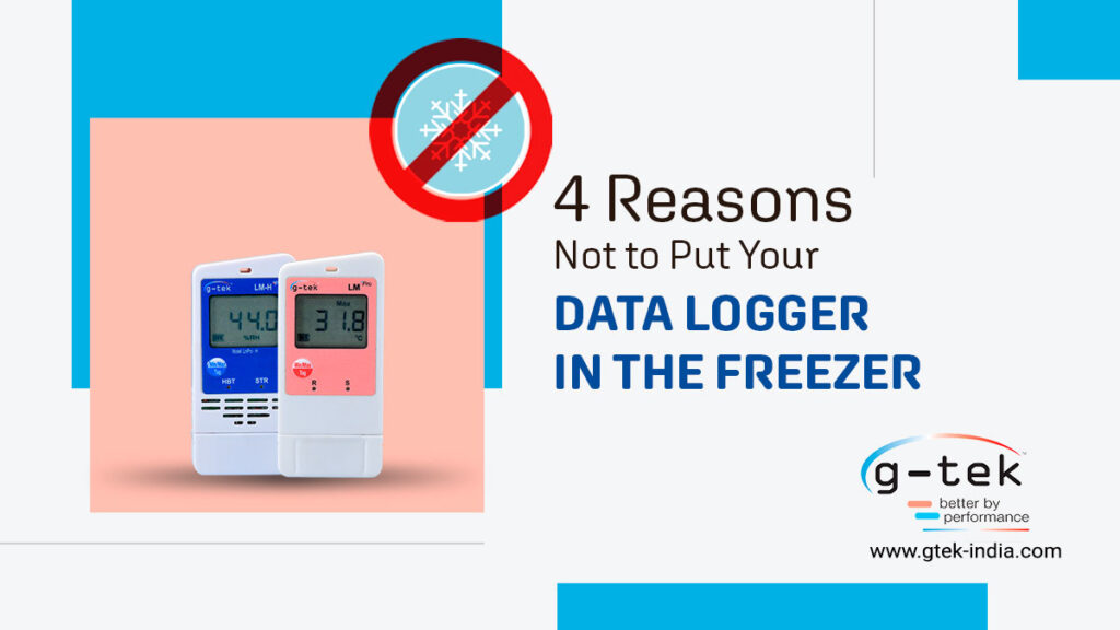4 Reasons Not To Put Your Data Logger In The Freezer