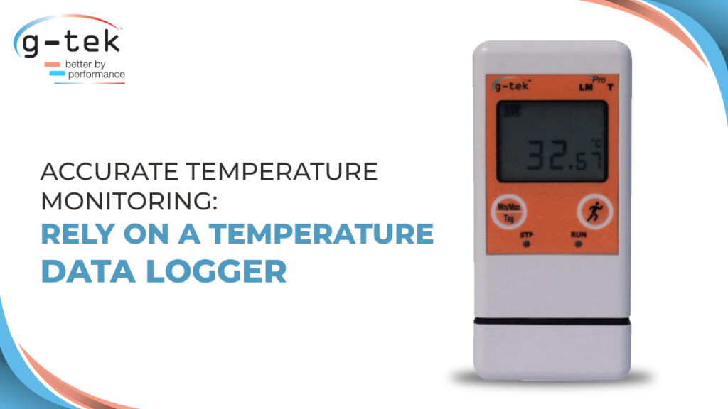 Accurate Temperature Monitoring: Rely on a Temperature Data Logger